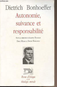 Autonomie, suivance et responsabilité - Sous la direction d'Alberto Bondolfi, Denis Müller et Simone Ramagnoli - Revue d'éthique et de théologie morale