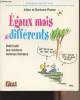 Egaux mais si différents - Petit traité des relations hommes/femmes. Pease Allan et Barbara