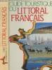 Guide touristique du littoral français. Collectif