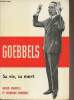 Goebbels - Sa vie, sa mort. Manvell Roger/Fraenkel Heinrich