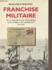 Franchise militaire - De la bataille des frontières aux combats de Champagne 1914-1915. Simonet Benjamin