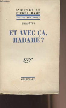Enquêtes - Et avec ça, madame?. Hamp Pierre