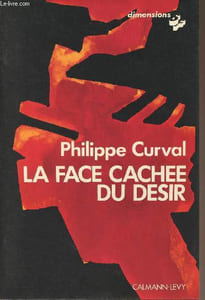 "La face cachée du désir - collection ""Dimensions"""