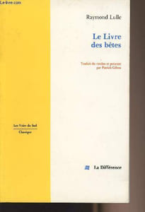 "Le livre des bêtes - collection ""Les voies du Sud"""
