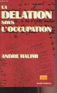 La délation sous l'occupation