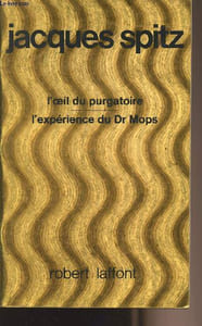 "L'oeil du purgatoire - L'expérience du Dr Mops - collection ""Ailleurs et demain/Classiques"""