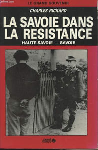 La Savoie dans la résistance - Haut-Savoie - Savoie