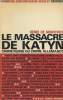 "Le massacre de Katyn - crime russe ou crime allemand ? - collection ""L'histoire contemporaine revue et corrigée""". de Montfort Henri