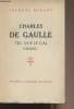 Charles de Gaulle - Tel que je l'ai connu. Minart Jacques