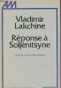 "Réponse à Soljénitsyne - collection ""Les grandes traductions/Documents""". Lakchine Vladimir