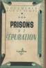 "Prisons de l'épuration - collection ""Documents sur ce temps""". ***