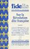 Fidelis Doctrine & histoire - 5 autome 1992 - Sur la révolution dite française. Collectif