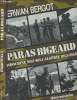 "Paras Bigeard - Indochine 1952-1954/Algérie 1955-1958 - Collection ""troupes de choc""". Bergot Erwan