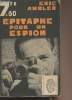 "Epitaphe pour un espion - collection de ""L'empreinte"" n°167". Ambler Eric