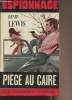 "Piège au Caire - collection ""Espionnage"" n°124". Lewis Henry