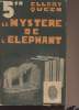 "Le myst&egrave;re de l'&eacute;l&eacute;phant - collection de ""L'empreinte"" n&deg;108". Queen Ellery