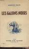Les galons noirs. Gaudy Georges