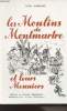 Les moulins de Montmartre et leurs meuniers. Maillard Lydia