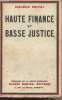 Haute finance et basse justice. Privat Maurice