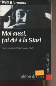 "Moi aussi j'ai été à la Stasi - collection ""Regards croisés"""