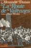La Route de Varennes. Dumas Alexandre