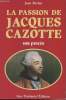 La passion de Jacques Cazotte - son procès. Richer Jean