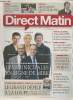 Direct Matin - n°1334 jeudi 11 juillet 2013 - Le jeu des alliances agite déjà les partis politiques : Les municipales en ligne de mire - Le grand ...