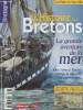 Bretagne Magazine - L'histoire des bretons - La grande aventure de la mer - Jules Verne à Nantes, les Vikings, la ville d'Ys, les cap-horniers.... ...