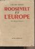 Roosevelt et l'Europe (Der Masslose Kontinent). Wirsing Giselher