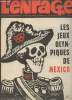 L'enrag&eacute; - n&deg;9 - 7 octobre 68 - Les jeux olympiques de Mexico. Collectif