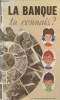 La Banque tu connais ?. de Besombes A.M. et Faure D.