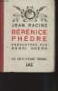 "Bérénice Phèdre présentées par Henri Ghéon - ""Les chefs-d'oeurvre français""". Racine Jean