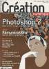 Création Numérique - Création graphique, multimédia, pao & internet - N°82 nov. 2002 - Photoshop 7 - Rémunérations dans les métiers graphiques - Bancs ...