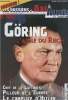 Les dossiers d'Axe & Alliés n°1 - Göring l'aigle du Reich - Chef de la Luftwaffe - Pilleur de l'Europe - Le complice d'Hitler. Collectif