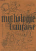 Mythologie Fran&ccedil;aise n&deg;CXXV avril.juin 82 - Le 6e Congr&egrave;s national de Mythologie Fran&ccedil;aise &agrave; Angoul&ecirc;me - Traces de l&eacute;gendes hagiographiques et autres ...