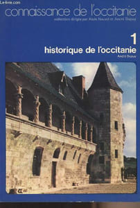 """Connaissance de l'Occitanie"" 1 - Historique de l'Occitanie"
