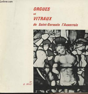 Orgues et vitraux de Saint-Germain l'Auxerrois