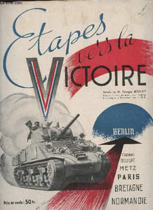 "Etapes vers la victoire - Collection ""Croix de Lorraine"""