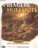 Premi&egrave;re humanit&eacute; - Gestes fun&eacute;raires des N&eacute;andertaliens. Collectif