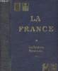 La France Histoire et géographie économique - tome 1 : Les frontières méridionales. Vitrac Maurice