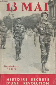 13 Mai - Histoire secrète d'une réovolution