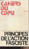 Les Cahiers du CDPU - n°8-9 - Principes de l'action fasciste. Collectif