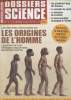 Dossier Science et connaissance - Vol. 1 Les dernières découvertes sur les origines de l'homme - L'apparition de la vie, l'émergence des primates, les ...