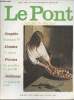 Le Pont - L'écologie en pratique n°2 - Enquête : Marjolaine 79 - Dossier: Le pigeon - Plantes: Le prinellier, Le pissenlit - Jardinage: La pomme de ...