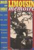 Limousin Magazine n°393 - Limousin au combat - Mémoire - 1914-1918 / 1939-1945 / Résistance, Prisonniers de Guerre, Déportés, Indochine, Algérie. ...