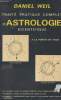Traité pratique complet d'astrologie scientifique - A la portée de tous. Weil Daniel