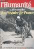 L'Humanité HS - Le Tour (1903-2003) - Une histoire de France - Cent ans de légende, les exploits, les détresses, les grands champions, des textes ...