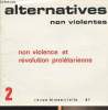 Alternative non violente n°2 - Non violence et révolution prolétarienne - Non-violence et lutte des classes - Non-violence et révolution armée... ...