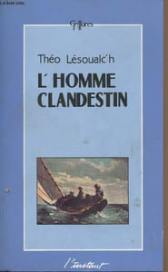 "L'homme clandestin - collection ""Griffures"""