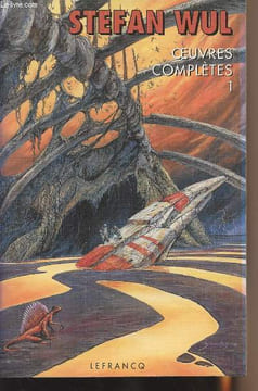 "Oeuvres complètes 1 - Retour à ""O"" - Niourk - rayons pour Sidar - La peur géante - Oms en série - Le temple du passé - L'orphelin de Perdide - Le ...
